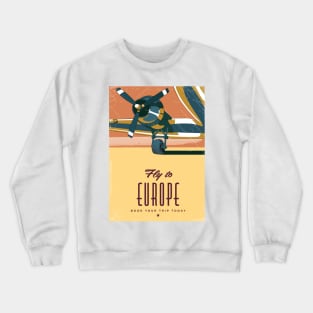 Fly to Europe Crewneck Sweatshirt